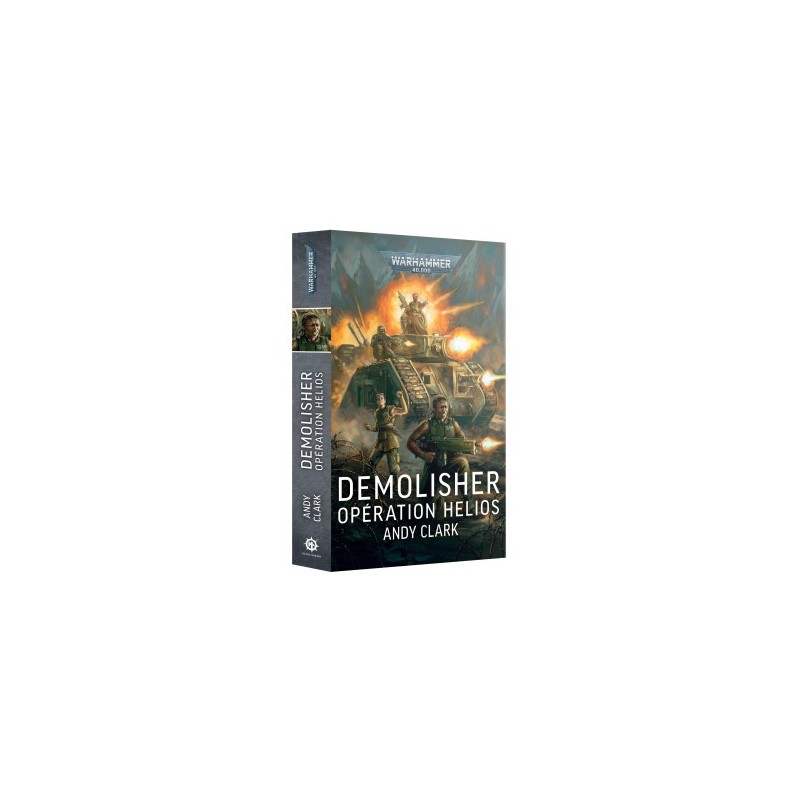 W40K : Demolisher - Opération Helios