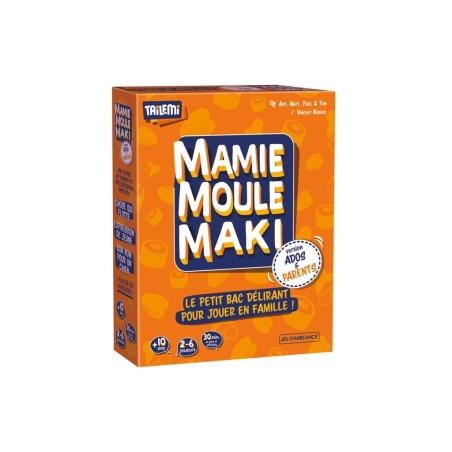 Mamie Moule Maki - Version Ados & Parents